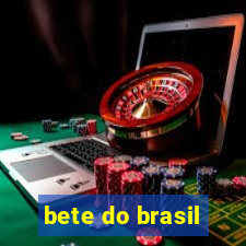 bete do brasil